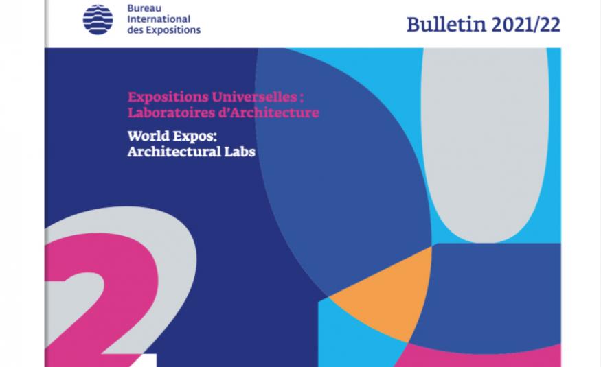 BIE Bulletin 2021/22: World Expos – Architectural Labs